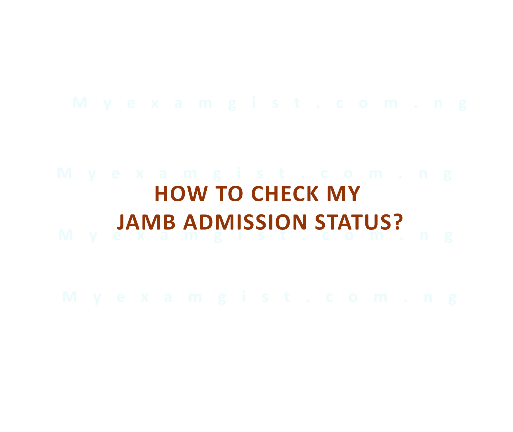 How to check my jamb admission status