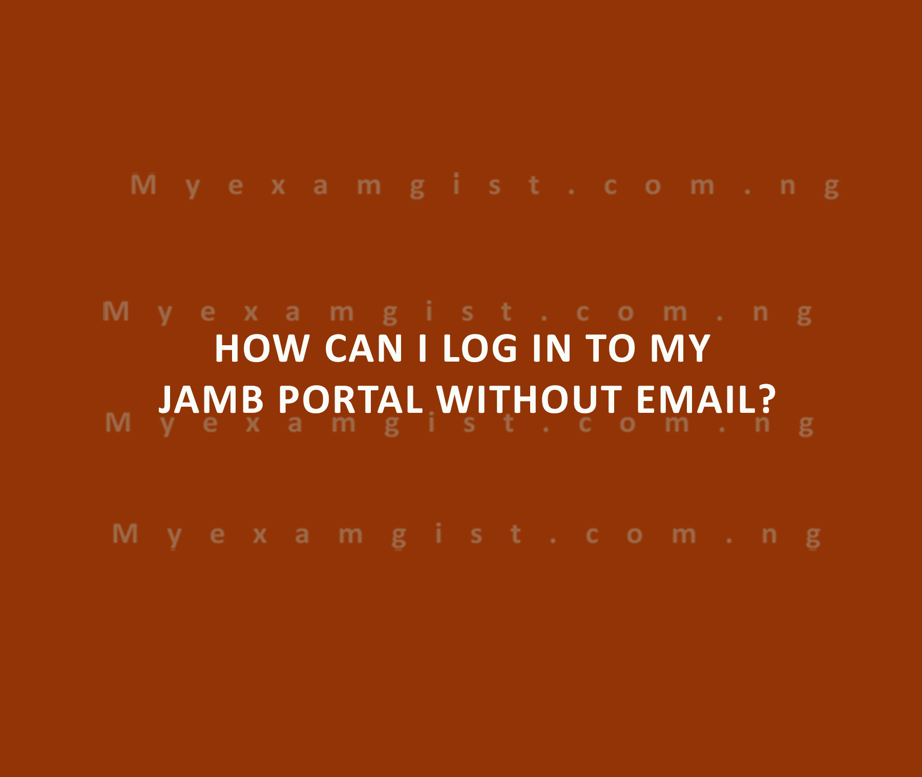 How can I log in to my JAMB portal without email?