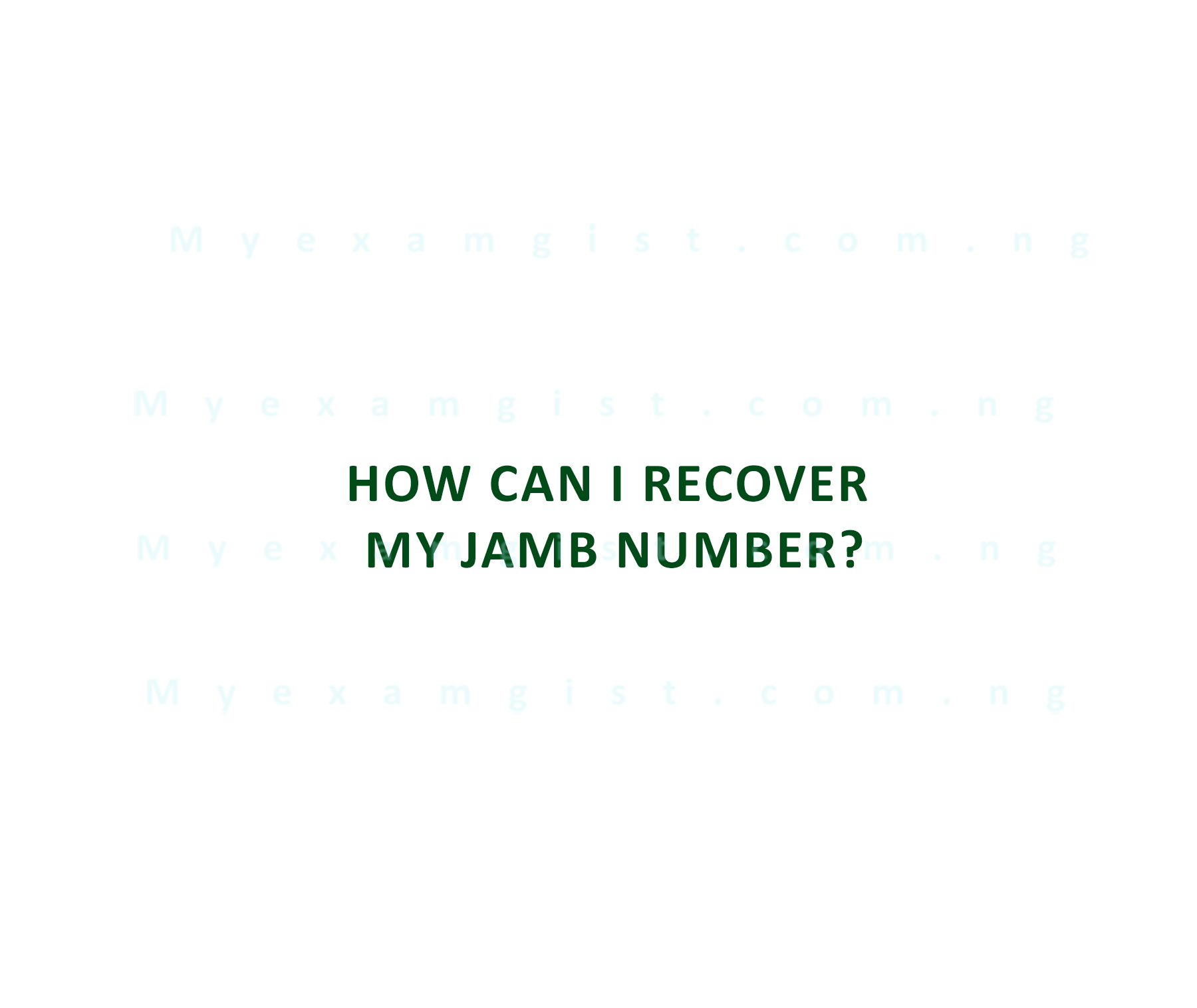 How can I recover my JAMB number?