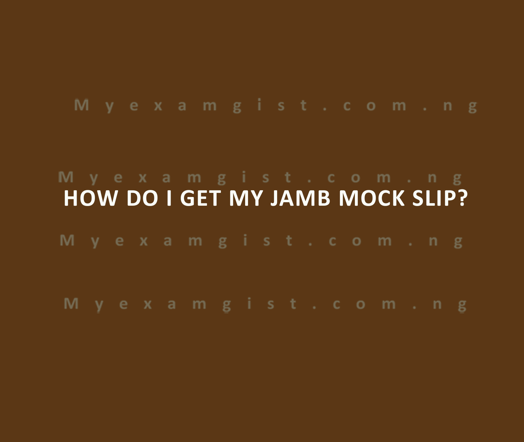 How do I get my jamb mock slip?
