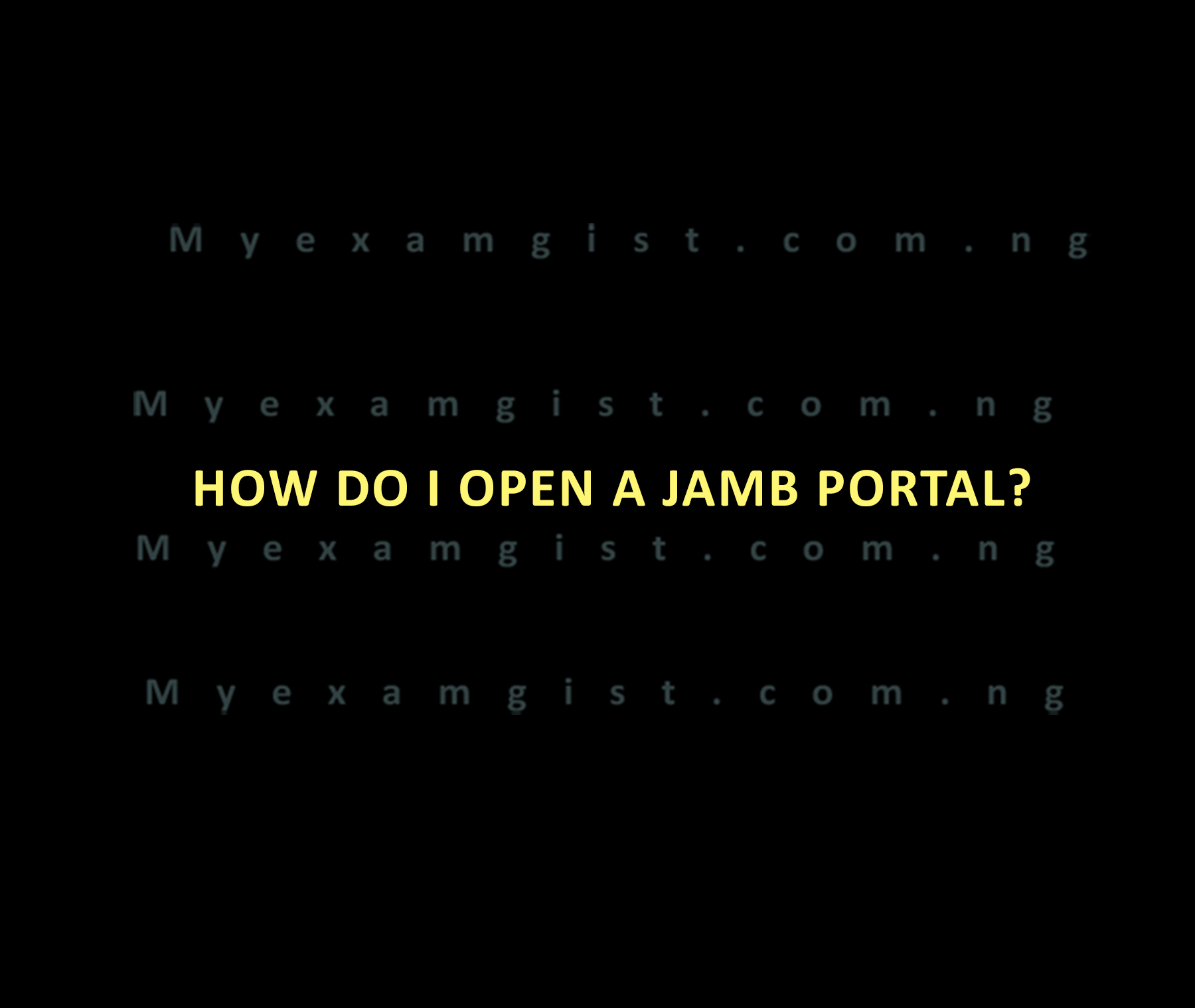 How do I open a JAMB portal?