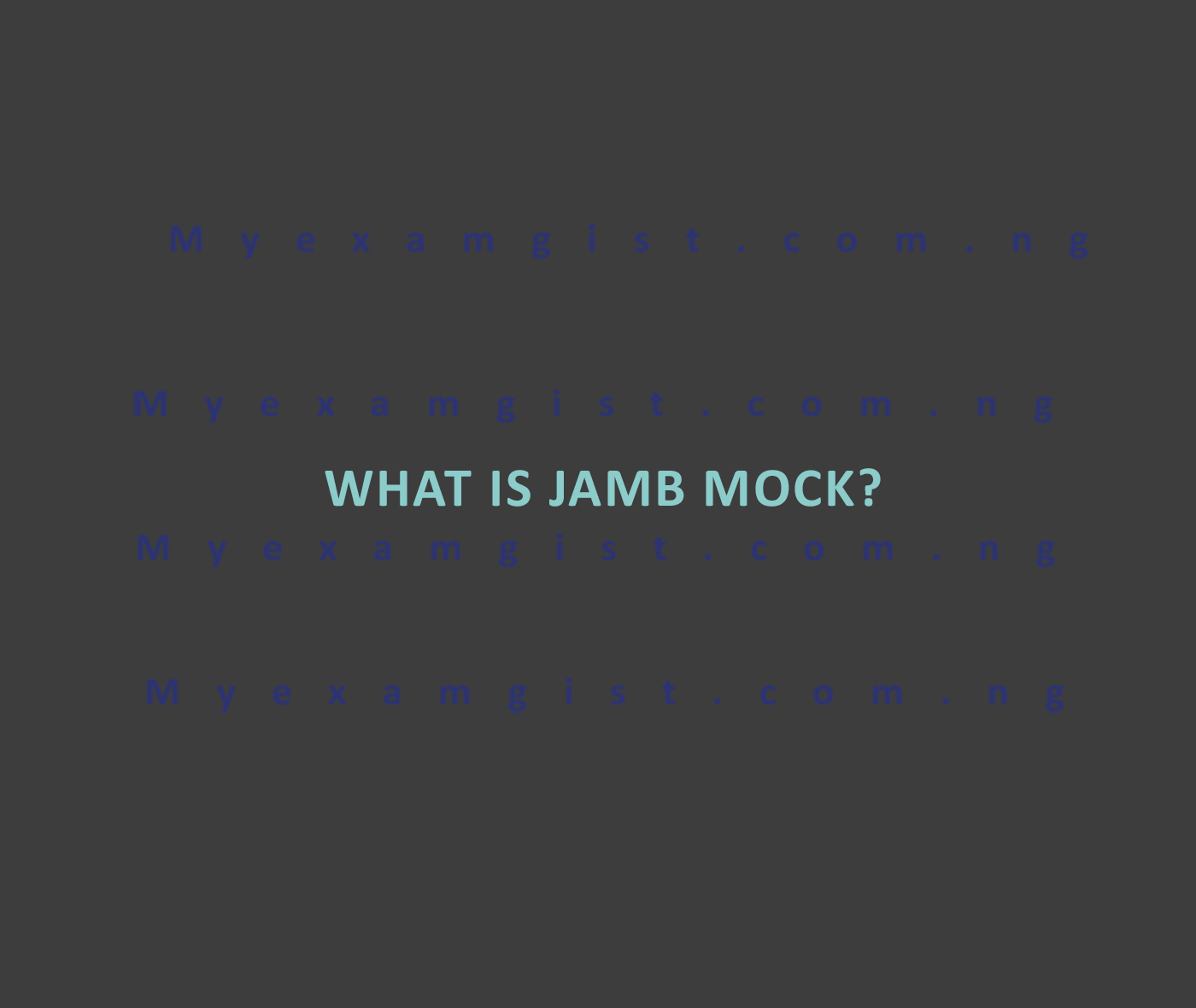 What is JAMB mock?