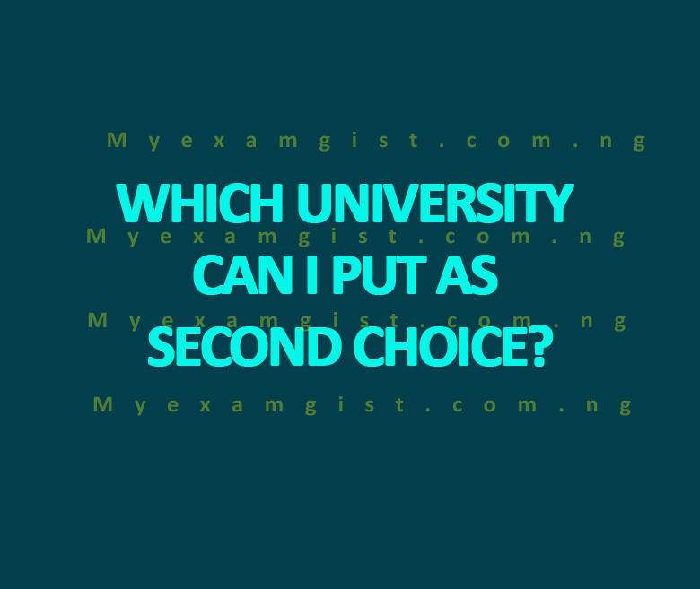 Which university can I put as second choice?