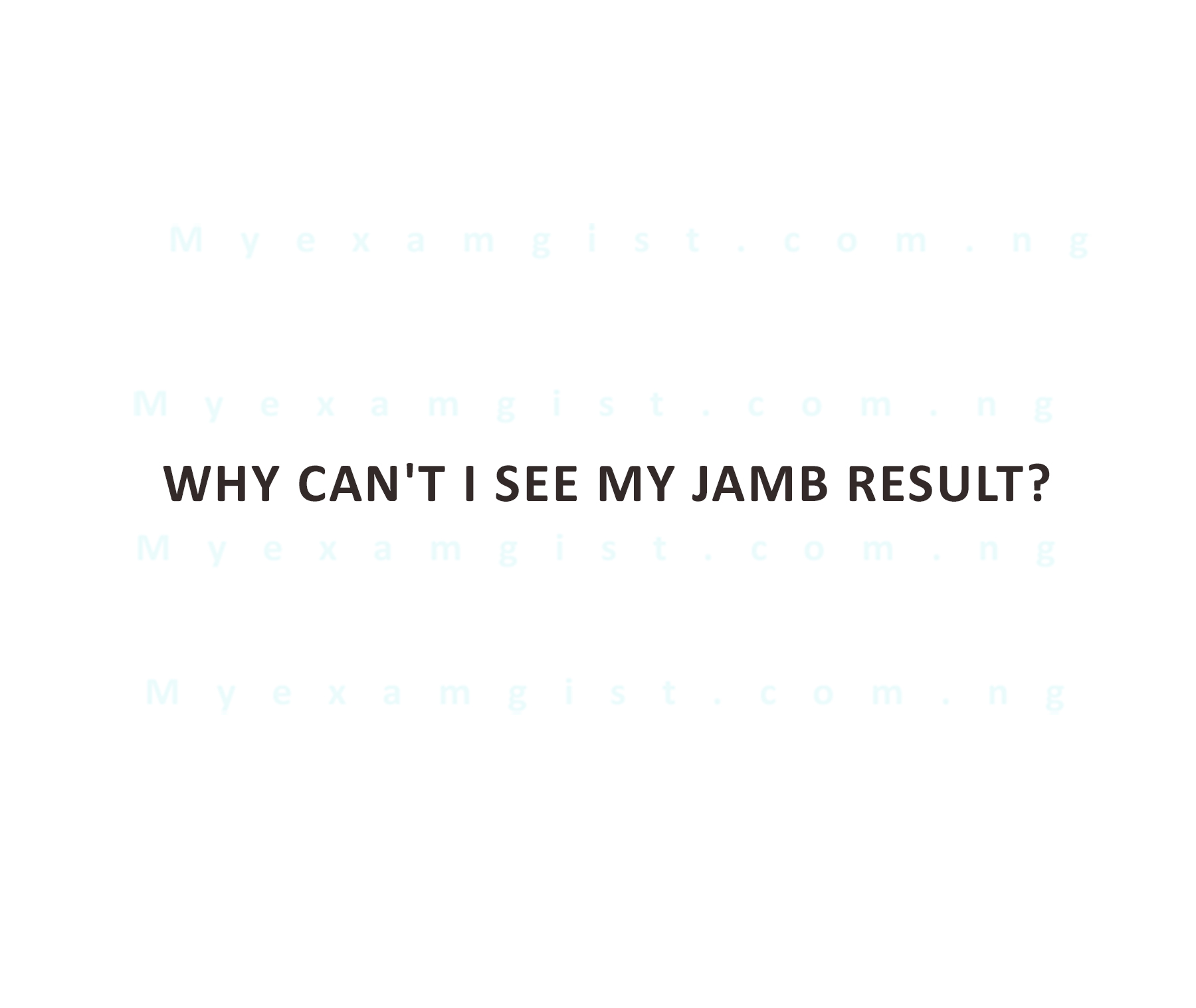 Why can't I see my JAMB result?